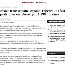 El mercado transaccional espaol registra 131 fusiones y adquisiciones en febrero por 4.539 millones